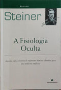A FISIOLOGIA OCULTA. [3.ª ED.]