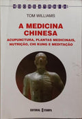 A MEDICINA CHINESA.