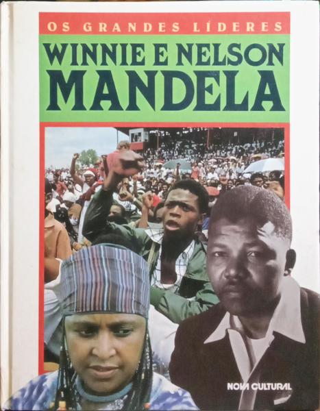 OS GRANDES LÍDERES: WINNIE E NELSON MANDELA.