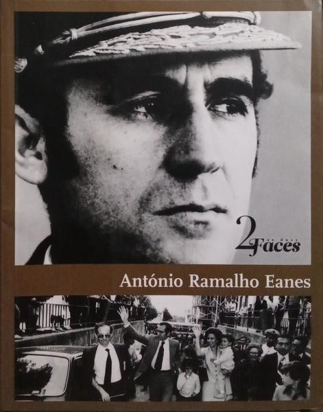 ANTÃ“NIO RAMALHO EANES: DUAS FACES.