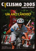 CICLISMO 2005, UM ANO CÂNDIDO.