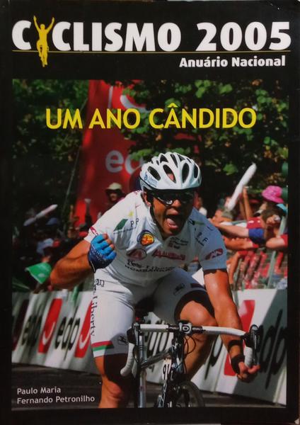 CICLISMO 2005, UM ANO CÂNDIDO.