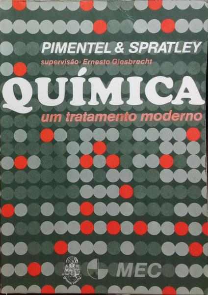 QUÍMICA, UM TRATAMENTO MODERNO. [2 VOLS.]