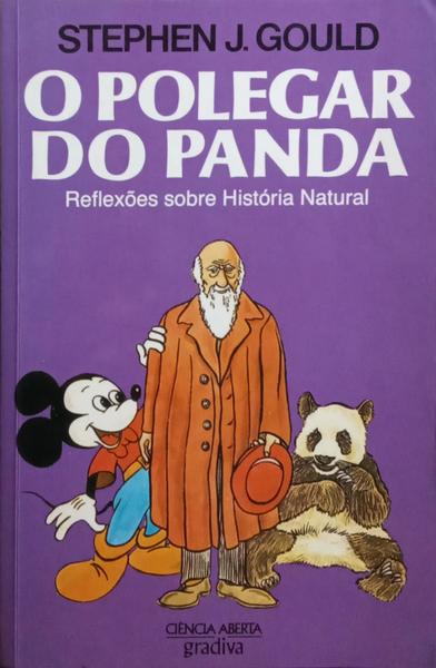 O POLEGAR DO PANDA. [3.ª EDIÇÃO]