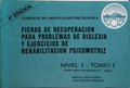DISLEXIA Y PSICOMOTRICIDAD. [3 VOLS., 4.ª ED.]