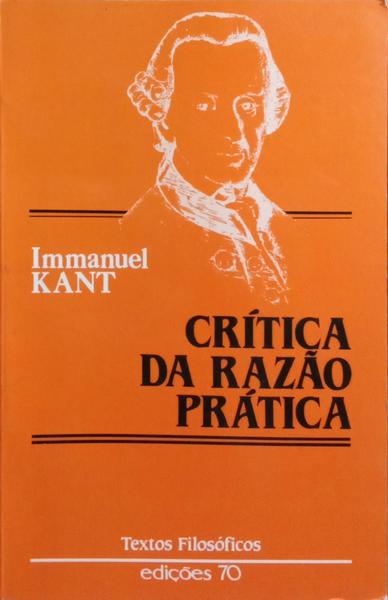 CRÍTICA DA RAZÃO PRÁTICA.