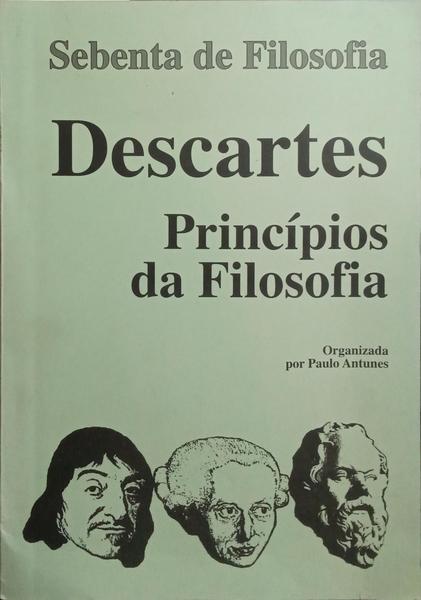 DESCARTES: PRINCÍPIOS DA FILOSOFIA.