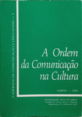 A ORDEM DA COMUNICAÃ‡ÃƒO NA CULTURA.