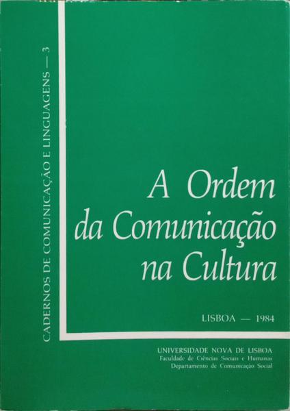 A ORDEM DA COMUNICAÃ‡ÃƒO NA CULTURA.