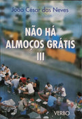 NÃƒO HÃ ALMOÃ‡OS GRÃTIS III.