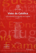 VISTO DA CATÓLICA. [1.ª EDIÇÃO]