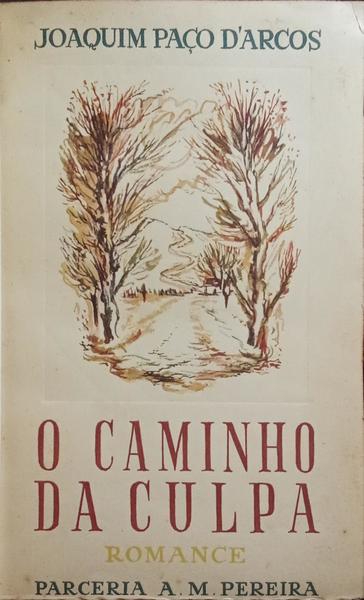O CAMINHO DA CULPA.