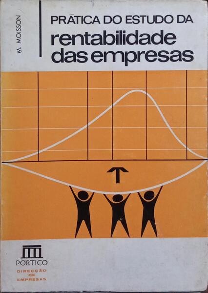 PRÁTICA DO ESTUDO DA RENTABILIDADE DAS EMPRESAS.