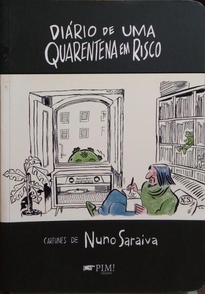DIÁRIO DE UMA QUARENTENA EM RISCO. [1.ª EDIÇÃO]