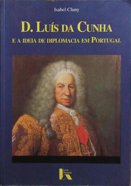 D. LUÍS DA CUNHA.