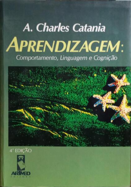 APRENDIZAGEM: COMPORTAMENTO, LINGUAGEM E COGNIÇÃO.