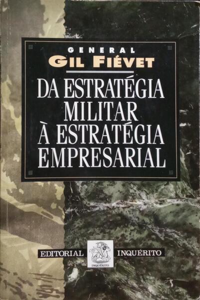 DA ESTRATÉGIA MILITAR À ESTRATÉGIA EMPRESARIAL.