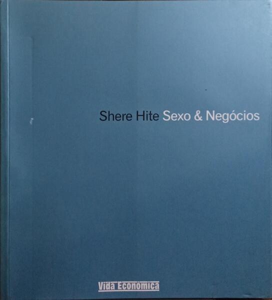 SEXO & NEGÓCIOS. [1.ª EDIÇÃO]