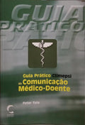 GUIA PRÁTICO CLIMEPSI DA COMUNICAÇÃO MÉDICO-DOENTE.