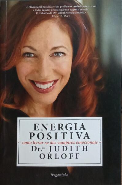 ENERGIA POSITIVA. [1.ª EDIÇÃO]