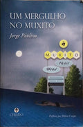 UM MERGULHO NO MUXITO.