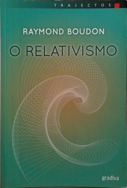 O RELATIVISMO.