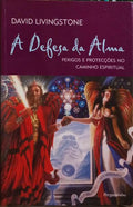 A DEFESA DA ALMA.