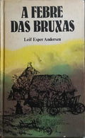 A FEBRE DAS BRUXAS.