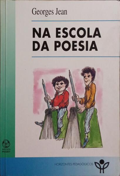 NA ESCOLA DA POESIA.