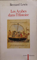 LES ARABES DANS L'HISTOIRE.