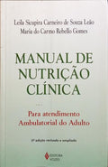 MANUAL DE NUTRIÇÃO CLÍNICA. [5.ª EDIÇÃO]