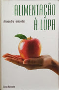 ALIMENTAÇÃO À LUPA.