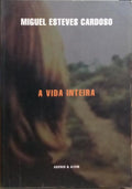 A VIDA INTEIRA.
