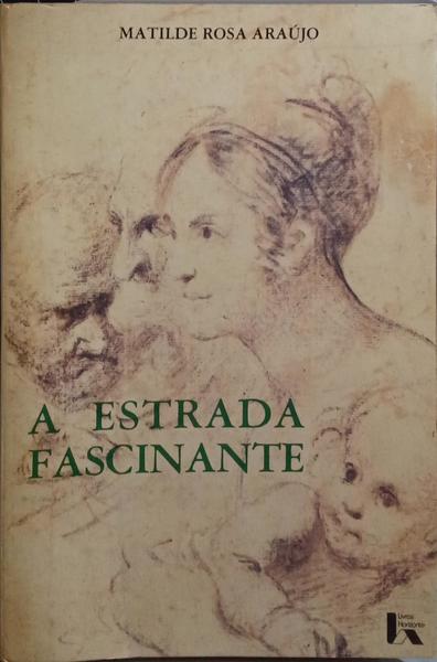 A ESTRADA FASCINANTE. [DED. AUTORA]