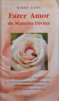 FAZER AMOR DE MANEIRA DIVINA.