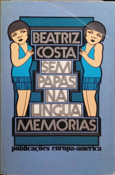 SEM PAPAS NA LÍNGUA. [2.ª EDIÇÃO]