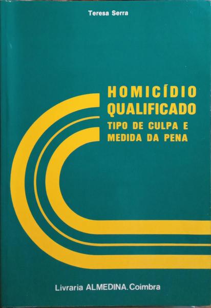 HOMICÍDIO QUALIFICADO. [EDIÇÃO DE 1990]