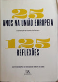 25 ANOS NA UNIÃO EUROPEIA.