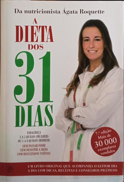 A DIETA DOS 31 DIAS. [7.ª EDIÇÃO]