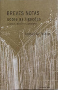BREVES NOTAS SOBRE AS LIGAÇÕES.