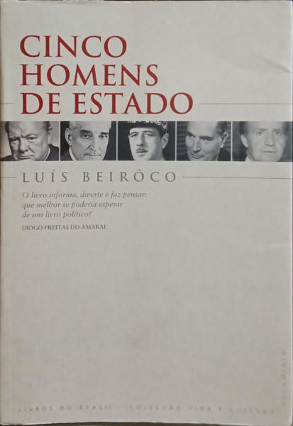 CINCO HOMENS DE ESTADO.