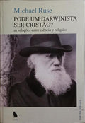 PODE UM DARWINISTA SER CRISTÃO?