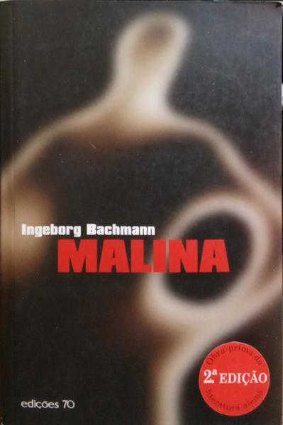 MALINA. [2.ª EDIÇÃO]