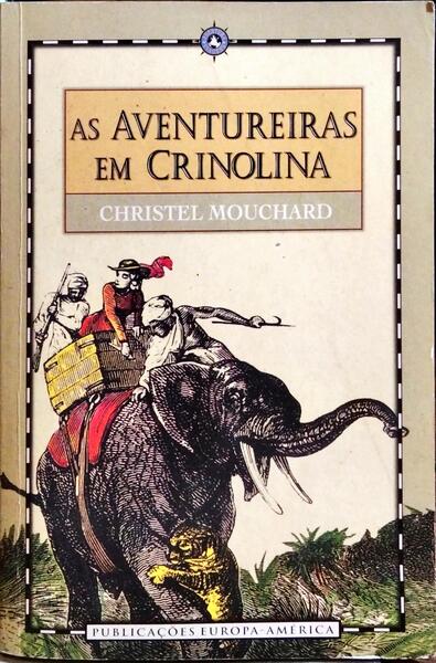 AS AVENTUREIRAS EM CRINOLINA.