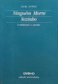 NINGUÉM MORRE SOZINHO. [4.ª EDIÇÃO]