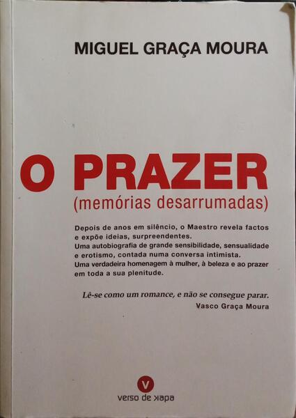 O PRAZER. [1.ª EDIÇÃO]