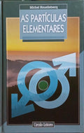 AS PARTÍCULAS ELEMENTARES.