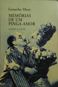 MEMÓRIAS DE UM PINGA-AMOR. [2.ª EDIÇÃO]
