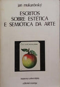 ESCRITOS SOBRE ESTÉTICA E SEMIÓTICA DA ARTE.