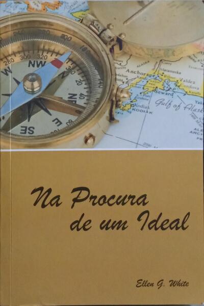 NA PROCURA DE UM IDEAL.